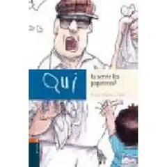 QUI FA SERVIR LES PAPERERES? 9788447911141 * * * FINS EXHAURIR EXISTÈNCIES * * *