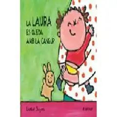 LA LAURA ES QUEDA AMB LA CANGUR 9788447912636 * * * FINS EXHAURIR EXISTÈNCIES * * *