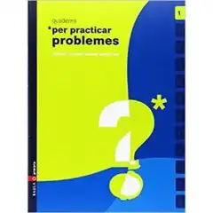 QUADERN PRACTICAR PROBLEMES 1 BAULA ISBN 9788447915194