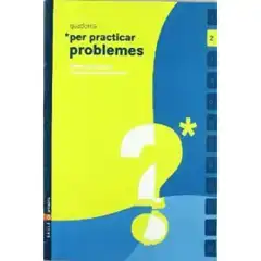 QUADERN PRACTICAR PROBLEMES 2 BAULA ISBN 9788447915200