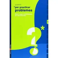 QUADERN PRACTICAR PROBLEMES 5 BAULA ISBN 9788447915231
