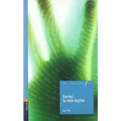 XANTAL, LA NOIA DIGITAL 9788447916832