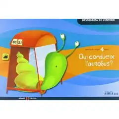 QUI CONDUEIX L AUTOBÚS? 4 ANYS BAULA ISBN 9788447918652