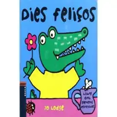 DIES FELIÇOS 9788447919697 * * * FINS EXHAURIR EXISTÈNCIES * * *
