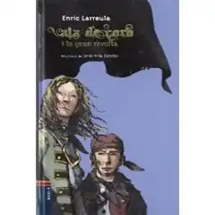 ALA DE CORB I LA GRAN REVOLTA 9788447920105