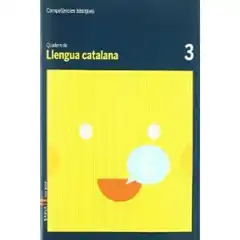 QUADERN DE LLENGUA CATALANA 3 COMPETÈNCIES BÀSIQUES BAULA ISBN 9788447920358