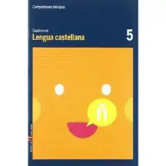 CUADERNO LENGUA CASTELLANA 5 COMPETÈNCIES BÀSIQUES BAULA ISBN 9788447920433