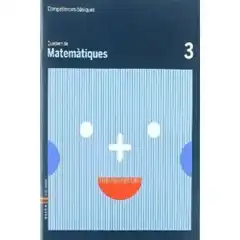 QUADERN DE MATEMÀTIQUES 3 COMPETÈNCIES BÀSIQUES BAULA ISBN 9788447920594