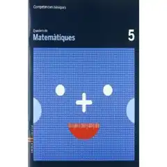 QUADERN DE MATEMÀTIQUES 5 COMPETÈNCIES BÀSIQUES BAULA ISBN 9788447920617