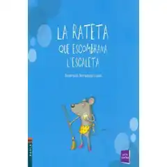 LA RATETA QUE ESCOMBRAVA L ESCALETA 9788447921256