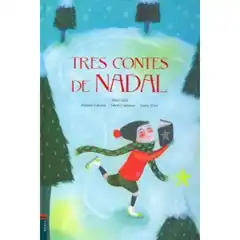 TRES CONTES DE NADAL 9788447921485