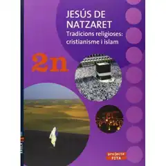 JESÚS DE NATZARET TRADICIONS RELIGIOSES 2N ESO BAULA ISBN 9788447922567