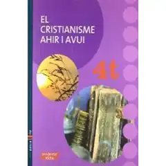 EL CRISTIANISME AHIR I AVUI 4T ESO BAULA ISBN 9788447922581