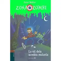 3. LA NIT DELS ZOMBIS MUTANTS 9788447925384