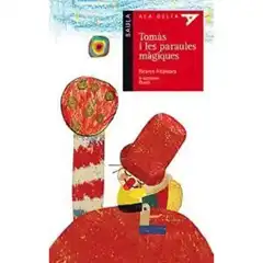 44. TOMÀS I LES PARAULES MÀGIQUES 9788447925445