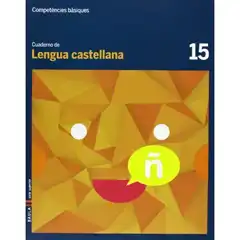 CUADERNO LENGUA CASTELLANA 15 COMPETÈNCIES BÀSIQUES BAULA ISBN 9788447925759