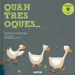 QUAN TRES OQUES… CANÇONS D ANIMALS 9788447927005