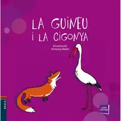 LA GUINEU I LA CIGONYA 9788447928453