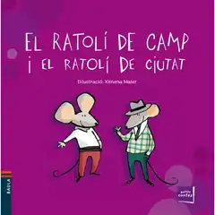 EL RATOLI DE CAMP I EL RATOLI DE CIUTAT 9788447928460