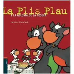 LA PLIS PLAU I LA GELOSIA DE LA COSINA 9788447930418