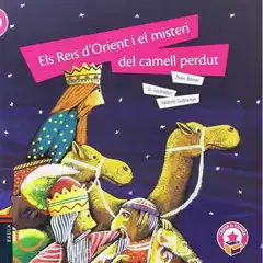 6. ELS REIS D ORIENT I EL MISTERI DEL CAMELL PERDUT 9788447930470