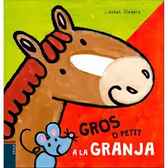 GROS O PETIT. A LA GRANJA 9788447930494