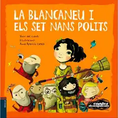 LA BLANCANEU I ELS SET NANS POLITS 9788447930586