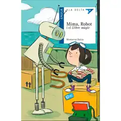 43. MIMA, ROBOT I EL LLIBRE MÀGIC EDELVIVES 9788447932504