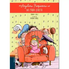 L ANGELINA PURPURINA NO PARA QUIETA  EDELVIVES 9788447932672