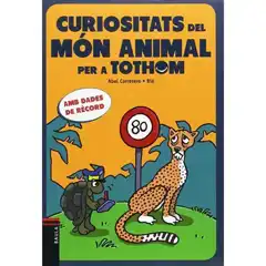 CURIOSITATS DEL MÓN ANIMAL PER A TOTHOM EDELVIVES 9788447933037