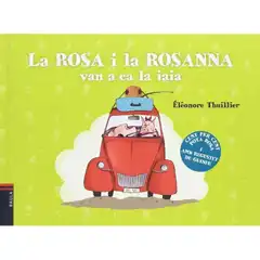 LA ROSA I LA ROSANNA VAN A CA LA IAIA EDELVIVES 9788447933075