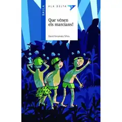 45. QUE VÉNEN ELS MARCIANS! EDELVIVES 9788447935277