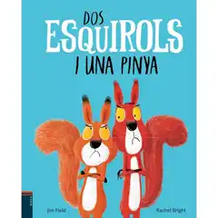 DOS ESQUIROLS I UNA PINYA EDELVIVES 9788447937400