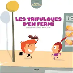 11. LES TRIFULGUES D EN FERMÍ EDELVIVES 9788447937462