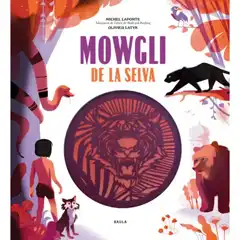 MOWGLI DE LA SELVA EDELVIVES 9788447937486