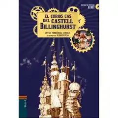 EL CURIÓS CAS DEL CASTELL BILLINGHURST BAULA 9788447937639