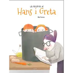 LA RECEPTA D EN HANS I LA GRETA EDELVIVES 9788447938735