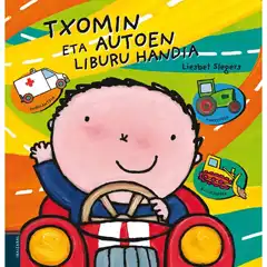 TXOMIN ETA AUTOEN LIBURU HANDIA EDELVIVES 9788491061038