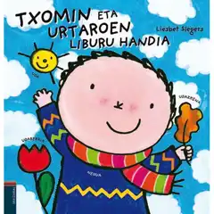 TXOMIN ETA URTAROEN LIBURU HANDIA EDELVIVES 9788491062707