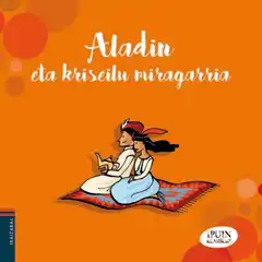 ALADIN ETA KRISEILU MIRAGARRIA EDELVIVES 9788491063964