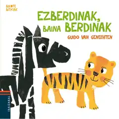 EZBERDINAK, BAINA BERDINAK EDELVIVES 9788491064398