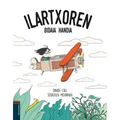 ILARTXOREN BIDAIA HANDIA EDELVIVES 9788491064725
