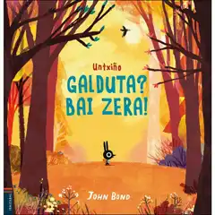 UNTXIÑO GALDUTA? BAI ZERA! EDELVIVES 9788491065685