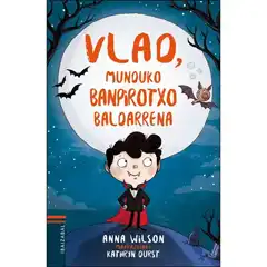 VLAD, MUNDUKO BANPIROTXO BALDARRENA EDELVIVES 9788491066309