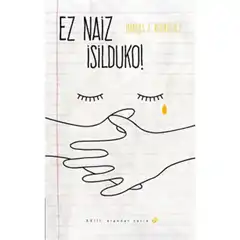 EZ NAIZ ISILDUKO! EDELVIVES 9788491067313