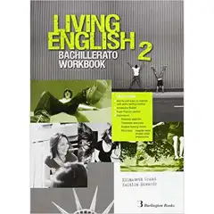 LIVING ENGLISH BACH 2 WORKBOOK CASTELLANO BURLINGTON 9789963489985