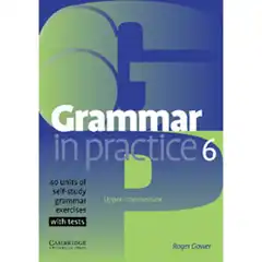 Material GRAMMAR IN PRACTICE 6