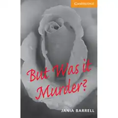 CER4: BUT WAS IT MURDER
