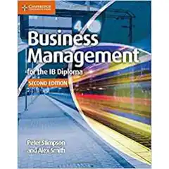 BUSINESS MANGEMENT FOR THE IB DIPLOMA COURSEBOOK 2ED CAMBRIDGE 9781107464377
