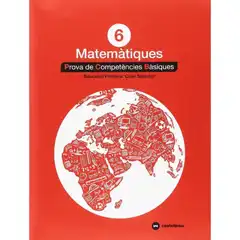 MATEMATIQUES 6 PROVES COMPETENCIES BASIQUES 2018 CASTELLNOU 9788417406332